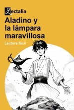 Libro Aladino y la lámpara maravillosa - Lectura fácil, autor Ediciones Lectalia 