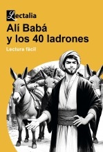 Libro Alí Babá y los 40 ladrones - Lectura fácil, autor Ediciones Lectalia 