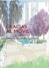 Libro GRACIAS AL MÓVIL, autor Gonzalo Hernández Vallhonrat Libro GRACIAS AL MÓVIL, autor Gonzalo Hernández Vallhonrat
