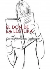 Libro El don de la lectura, autor Gonzalo Hernández Vallhonrat Libro El don de la lectura, autor Gonzalo Hernández Vallhonrat