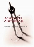 ACERCA DEL APRENDIZAJE ACERCA DEL APRENDIZAJE