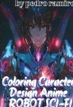 Anime Character Robot Sci-fi Design Coloring Book