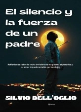 Libro E lsilencio y la fuerza de un apdre, autor Silvio Dell'Oglio Libro E lsilencio y la fuerza de un apdre, autor Silvio Dell'Oglio