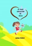 El Viaje sin Gluten de Celia