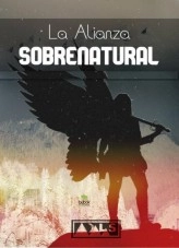 Libro La Alianza Sobrenatural, autor Juan Manuel Sosa Porras Libro La Alianza Sobrenatural, autor Juan Manuel Sosa Porras