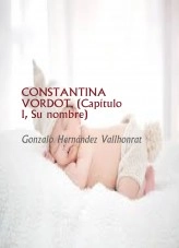 Libro CONSTANTINA VORDOT, autor Gonzalo Hernández Vallhonrat Libro CONSTANTINA VORDOT, autor Gonzalo Hernández Vallhonrat