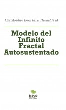 Modelo del Infinito Fractal Autosustentado Modelo del Infinito Fractal Autosustentado