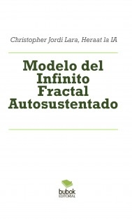 Modelo del Infinito Fractal Autosustentado