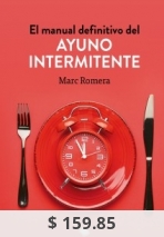 El manual definitivo del ayuno intermitente